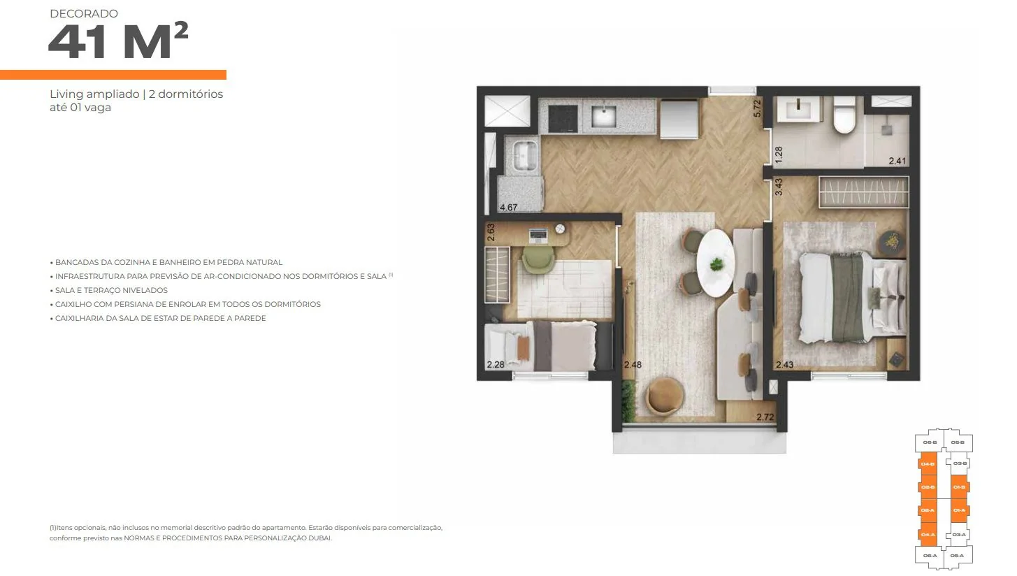 Planta do decorado de 41 m², com o living ampliado: a sala maior, os 2 dormitórios, o banheiro e o terraço.