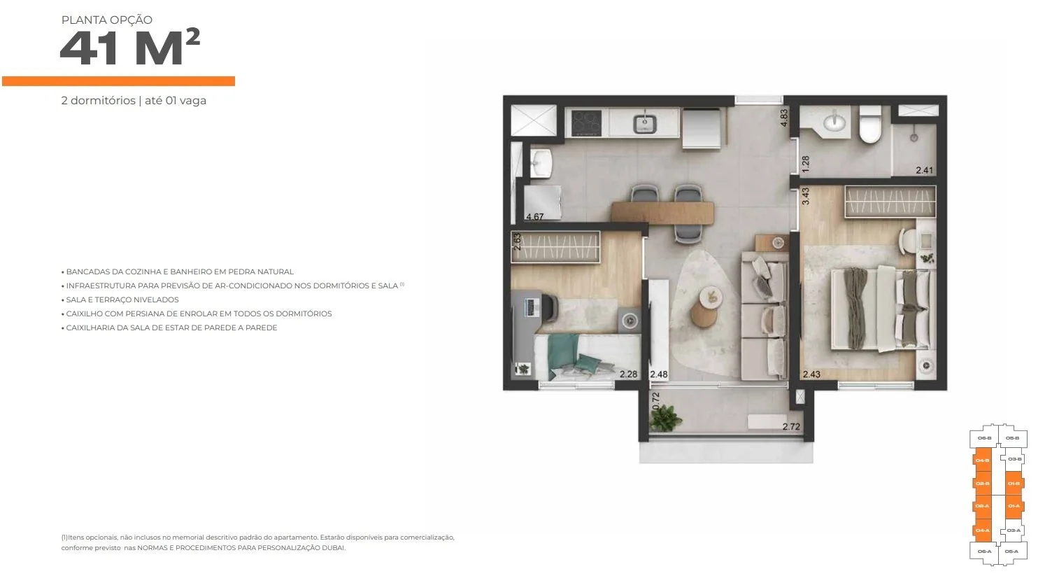 Planta opção de 41 m²: 2 dormitórios, banheiro, cozinha com bancada e sala aberta para o terraço.